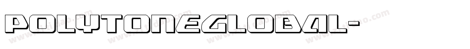 PolytoneGlobal字体转换