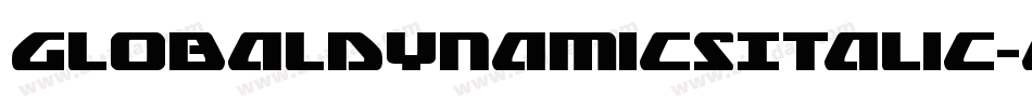 GlobalDynamicsItalic-eBKe字体转换