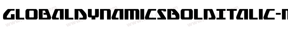GlobalDynamicsBoldItalic-mwn9字体转换