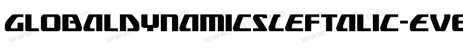 GlobalDynamicsLeftalic-Ev8r字体转换