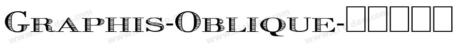 Graphis-Oblique字体转换