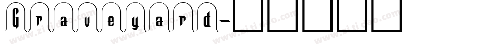 Graveyard字体转换