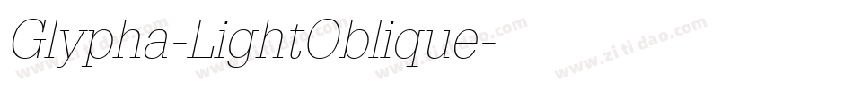 Glypha-LightOblique字体转换