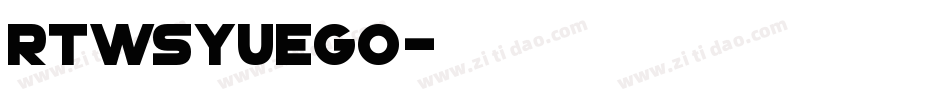 RTWSyueGo字体转换