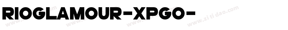 Rioglamour-XPGo字体转换