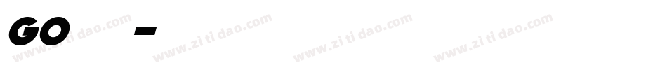 GO字体字体转换