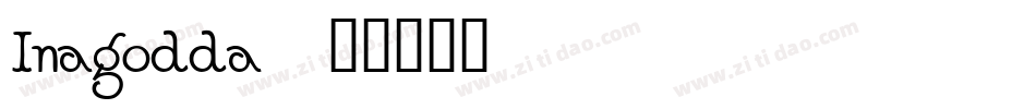 Inagodda字体转换