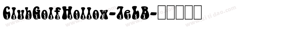 ClubGolfHollow-7eLB字体转换