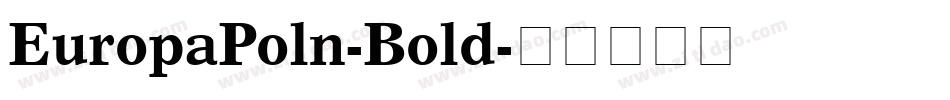 EuropaPoln-Bold字体转换