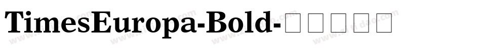 TimesEuropa-Bold字体转换