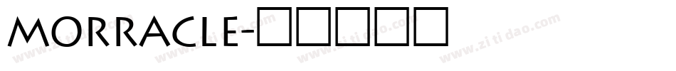 Morracle字体转换