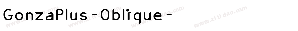GonzaPlus-Oblique字体转换