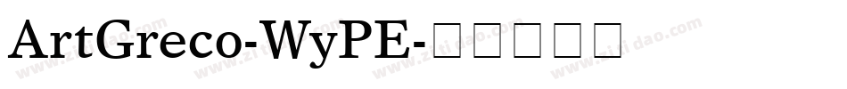 ArtGreco-WyPE字体转换