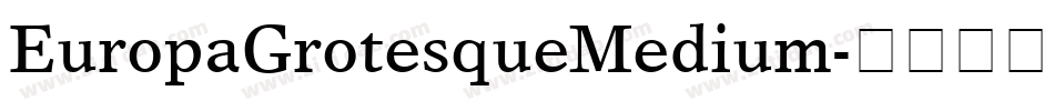EuropaGrotesqueMedium字体转换