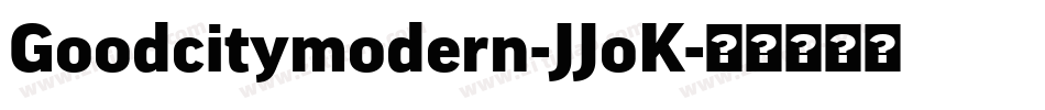 Goodcitymodern-JJoK字体转换