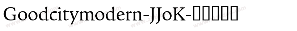 Goodcitymodern-JJoK字体转换