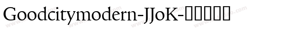 Goodcitymodern-JJoK字体转换