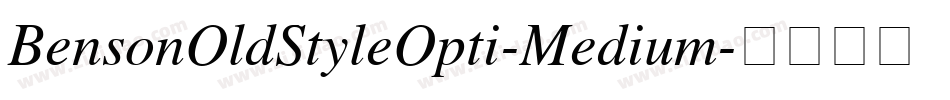 BensonOldStyleOpti-Medium字体转换