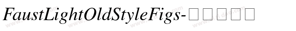 FaustLightOldStyleFigs字体转换