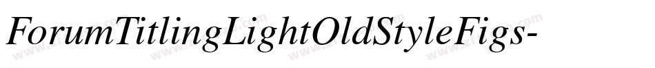 ForumTitlingLightOldStyleFigs字体转换