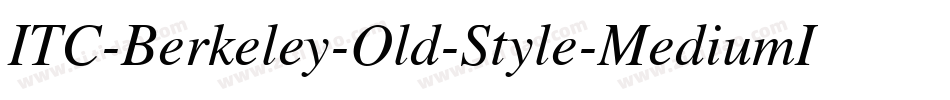 ITC-Berkeley-Old-Style-MediumIt字体转换