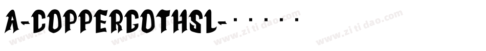 a_CopperGothSl字体转换