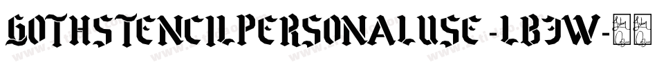 GothStencilPersonalUse-LB3W字体转换