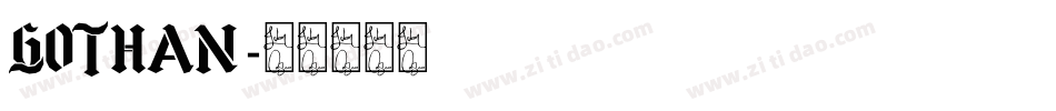 gothan字体转换