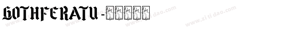 gothferatu字体转换