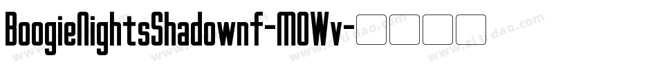 BoogieNightsShadownf-MOWv字体转换