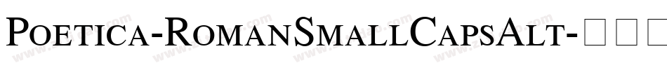 Poetica-RomanSmallCapsAlt字体转换