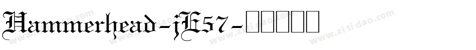 Hammerhead-jE57字体转换