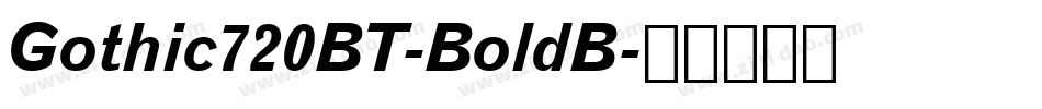 Gothic720BT-BoldB字体转换