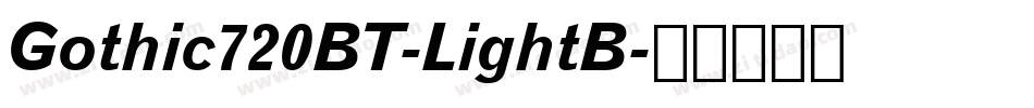 Gothic720BT-LightB字体转换