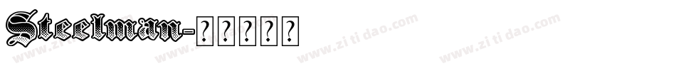 Steelman字体转换
