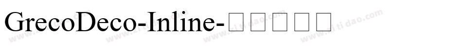 GrecoDeco-Inline字体转换