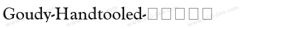 Goudy-Handtooled字体转换