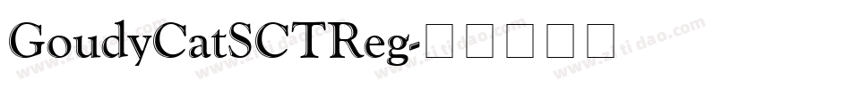 GoudyCatSCTReg字体转换