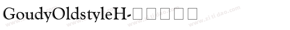 GoudyOldstyleH字体转换