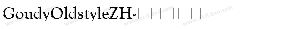 GoudyOldstyleZH字体转换