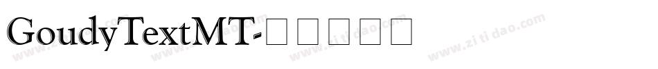 GoudyTextMT字体转换