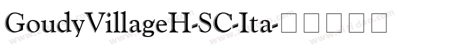 GoudyVillageH-SC-Ita字体转换