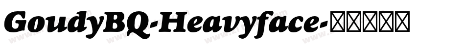 GoudyBQ-Heavyface字体转换