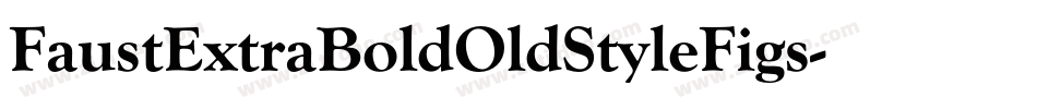 FaustExtraBoldOldStyleFigs字体转换
