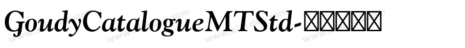 GoudyCatalogueMTStd字体转换