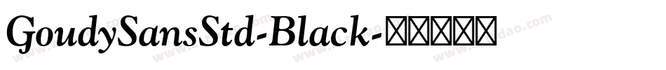 GoudySansStd-Black字体转换