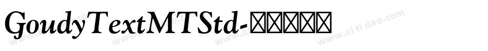 GoudyTextMTStd字体转换