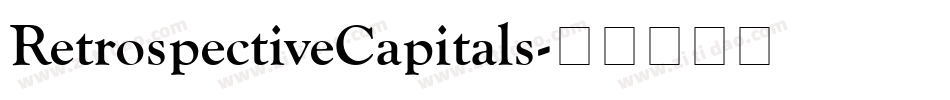 RetrospectiveCapitals字体转换