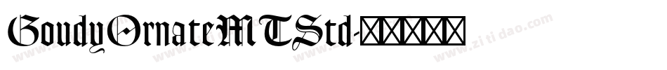 GoudyOrnateMTStd字体转换