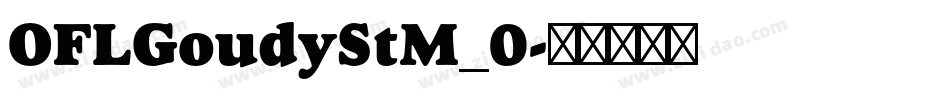 OFLGoudyStM_0字体转换